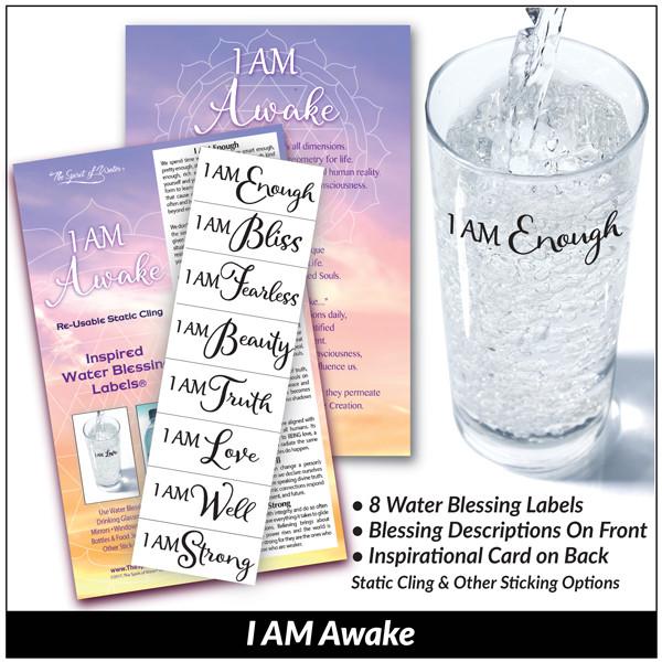 I AM Awake - Water Blessing Label®
