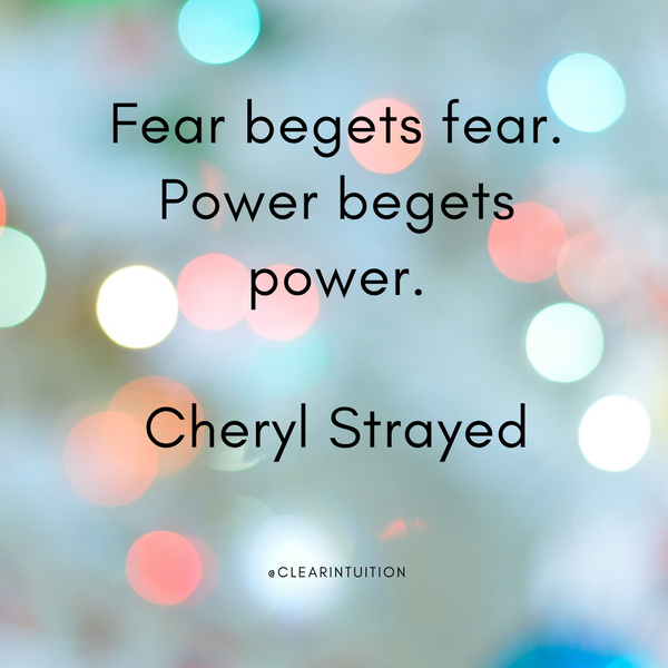 Dissolve Fear by Standing in Your Power