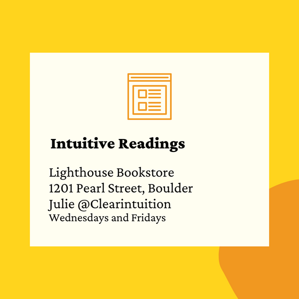 Start Your Weekend Right With An Intuitive Reading - See Me At Lighthouse Bookstore Today!